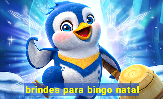 brindes para bingo natal